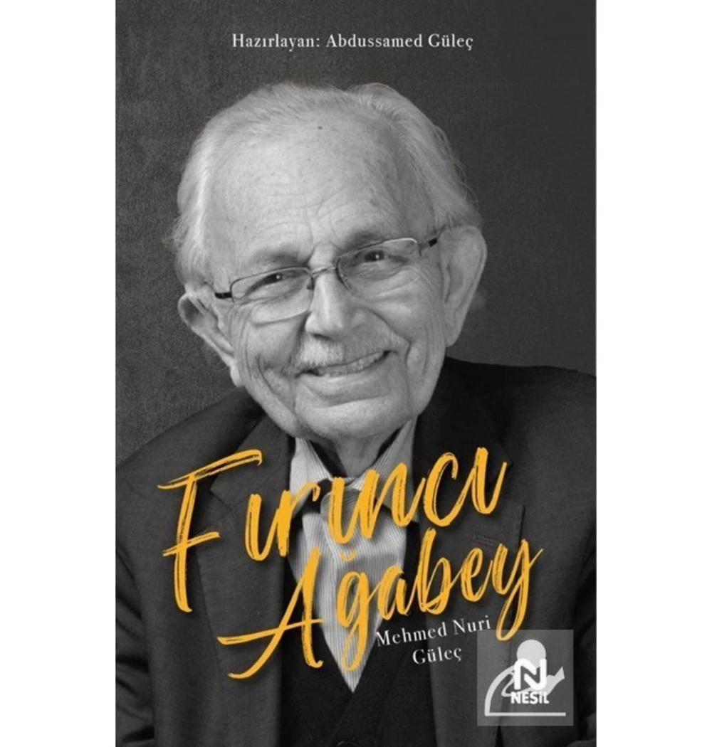 Fırıncı Ağabey  Mehmet Nuri Güleç  Nesil Basım