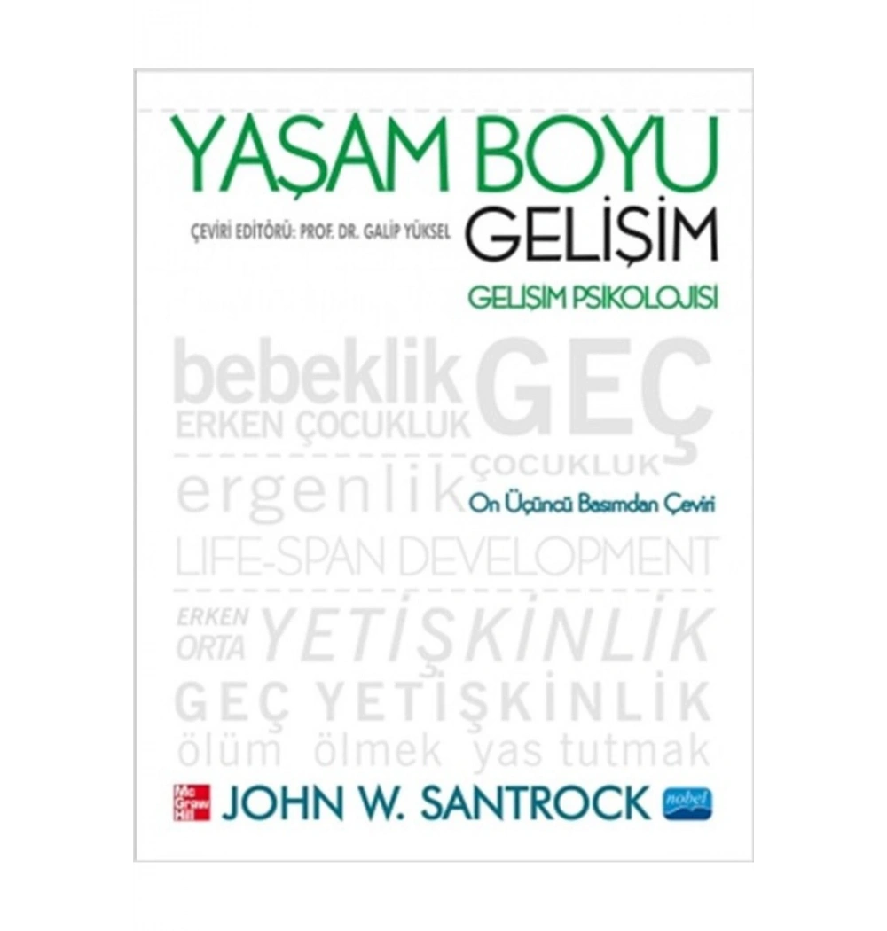 Yaşam Boyu Gelişim.Gelişim Psikolojisi- Nobel