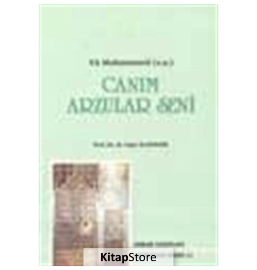 Canım Arzular Seni - M. Yaşar Kandemir - Erkam