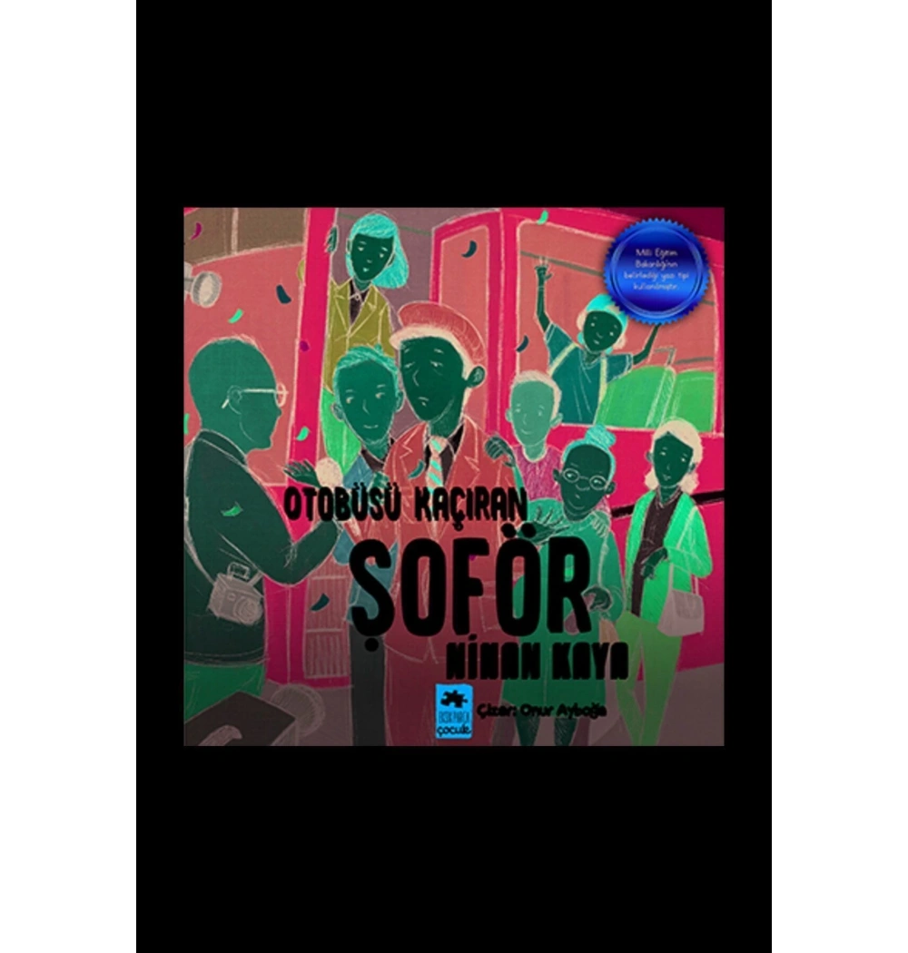 Otobüsü Kaçıran Şoför  Eksik Parça