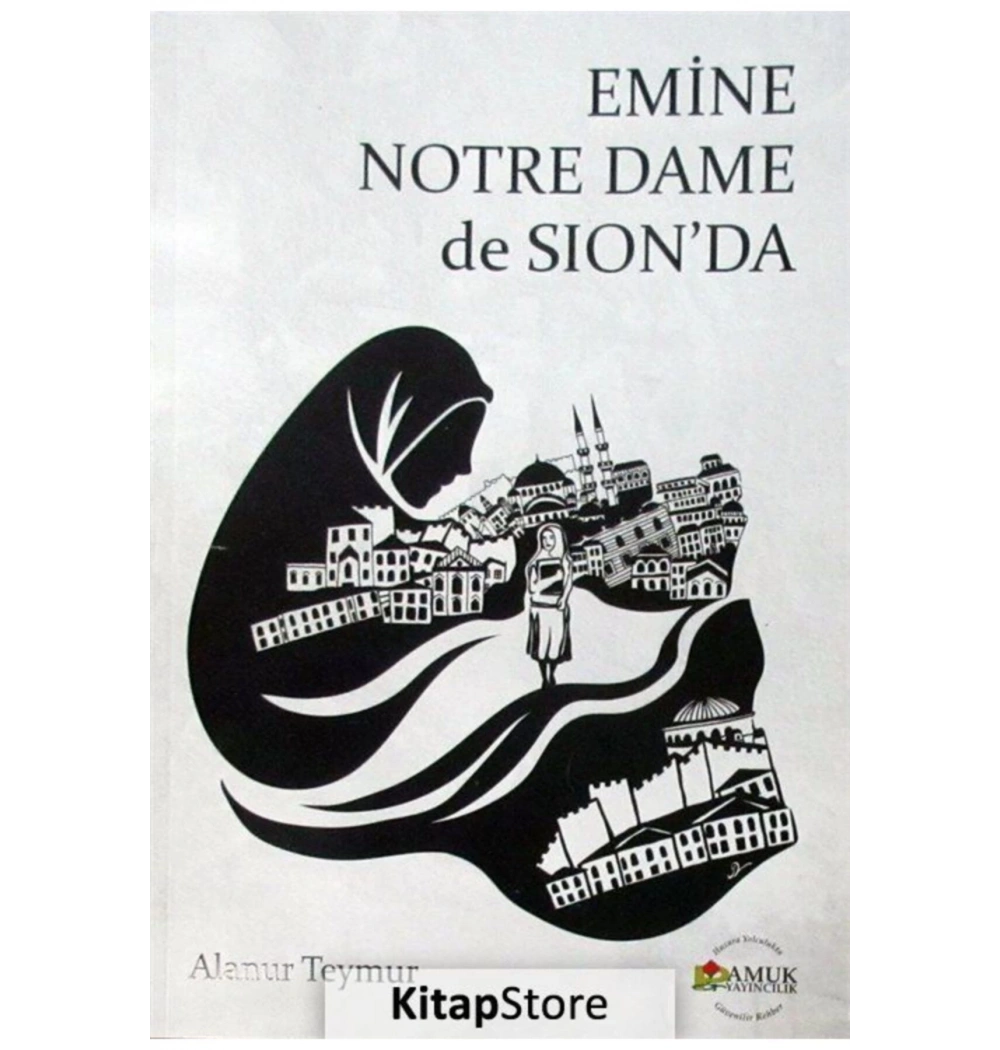 Emine Notre Dama De Sionda Aleyna Teymur Pamuk