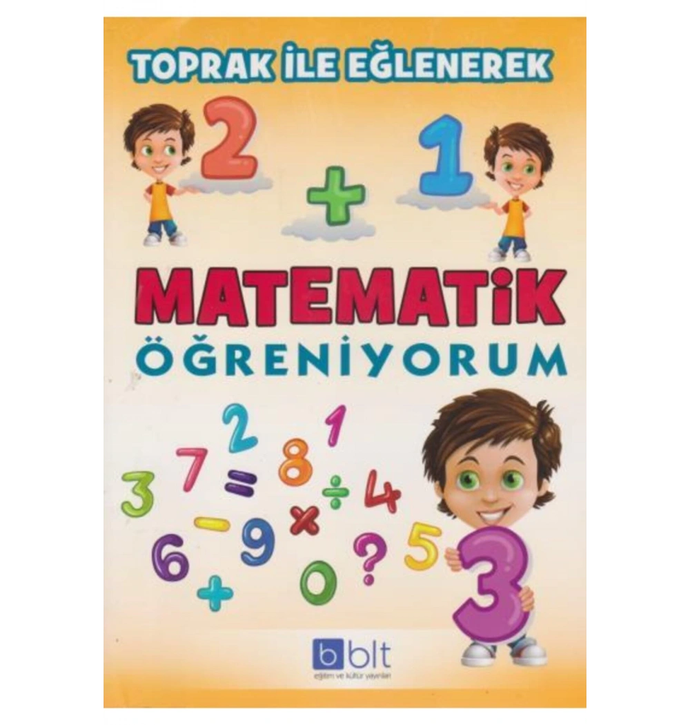 Toprak İle Eğlenerek Matematik Öğreniyorum Bulut Yayın