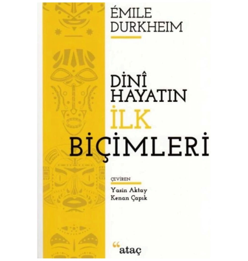 Dini Hayatın İlkel Biçimleri  Emıle Durkheım  Ataç Yayın