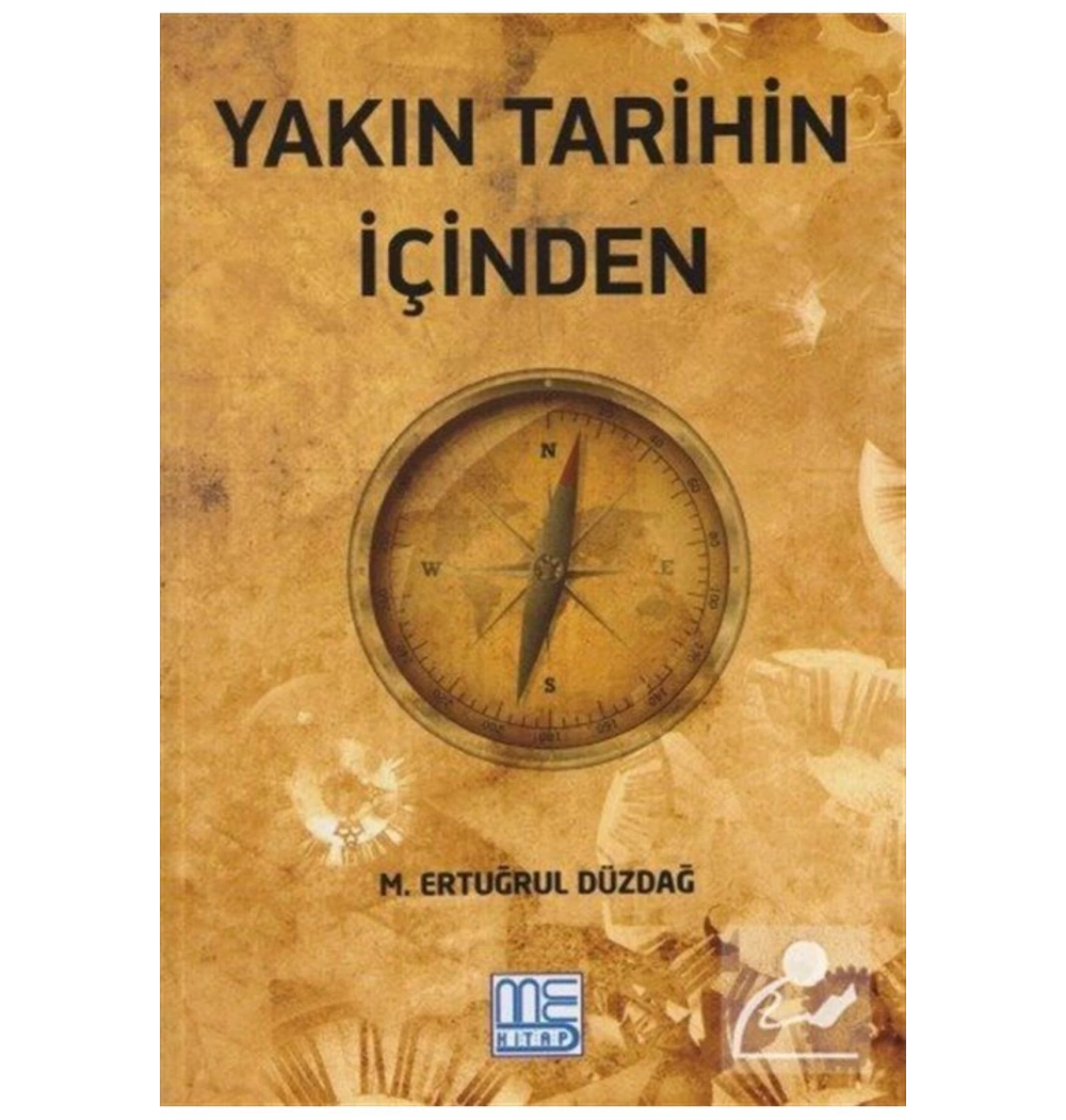 Yakın Tarihin İçinden Ertuğrul Düzdağ Gonca Yayınevi