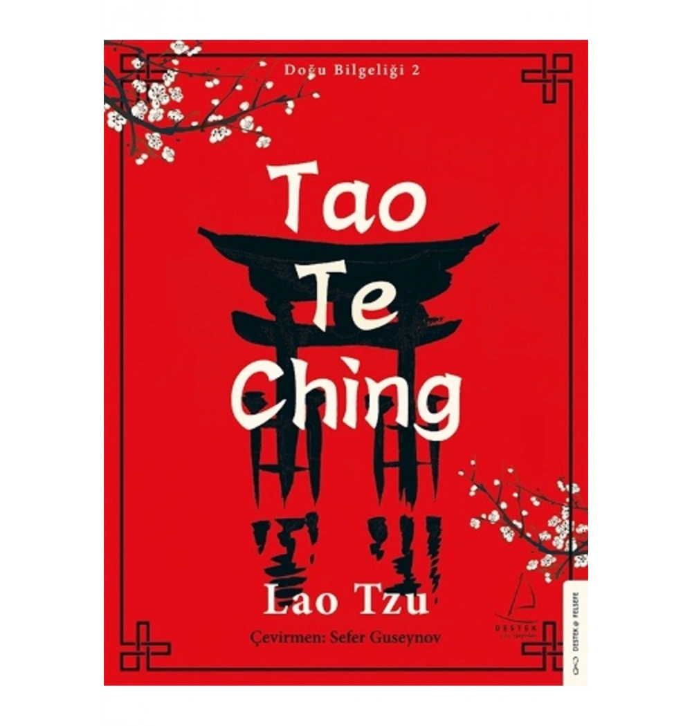 Doğu Bilgeliği 2 Tao Te Ching  Lao Tzu  Destek Yayın