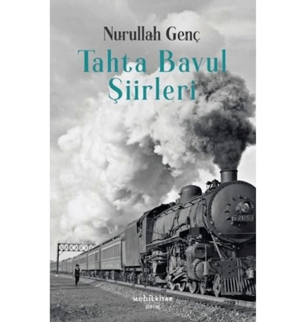 Tahta Bavul Şiirleri Nurullah Genç Muhit Kitap