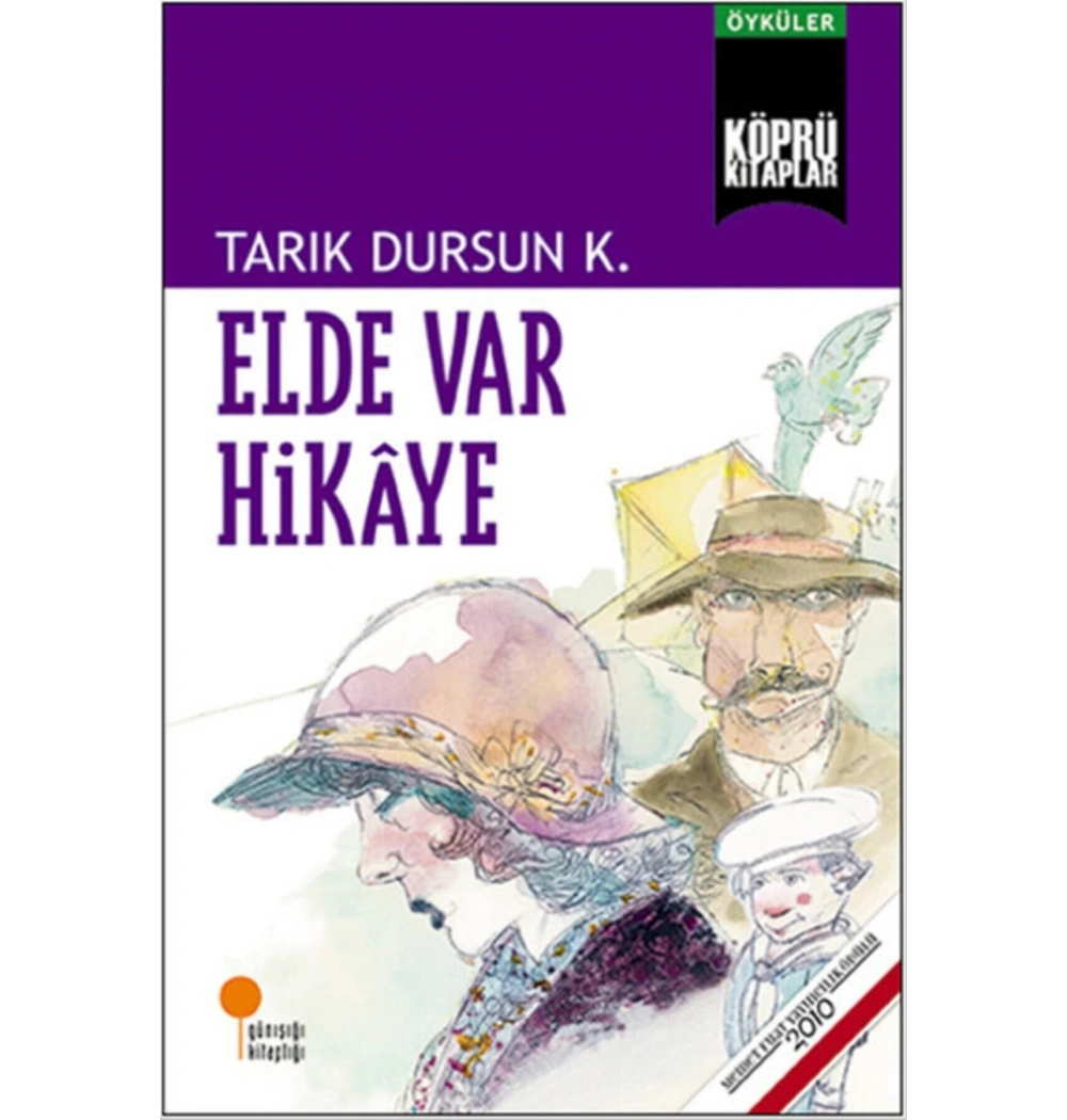 Elde Var Hikayen    Tarık Dursun    Günışığı