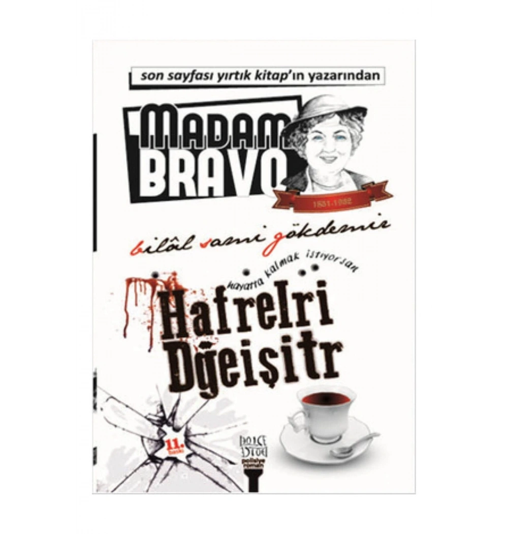 Hafrelri Dğeişitr   Madam Bravo         Bilal Sami Gökdemir   Kent Kitap