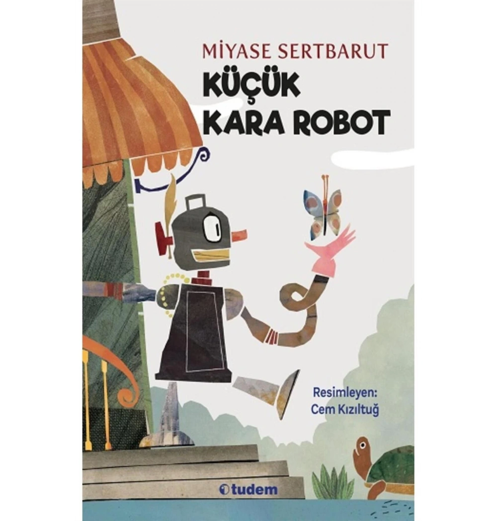 Küçük Kara Robot  Miyase Sertbarut  Tudem