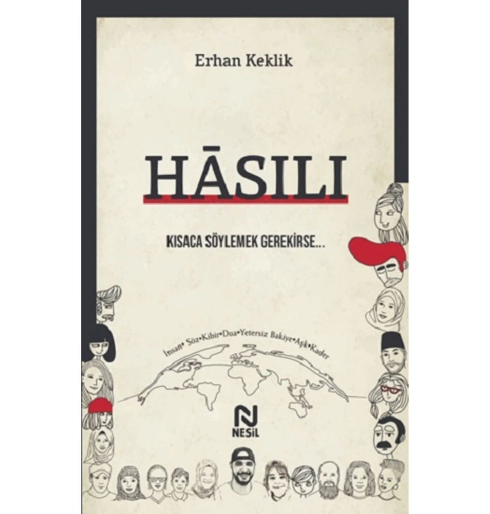 Hasılı Kısaca Söylemek Gerekirse  Erhan Keklik  Nesil