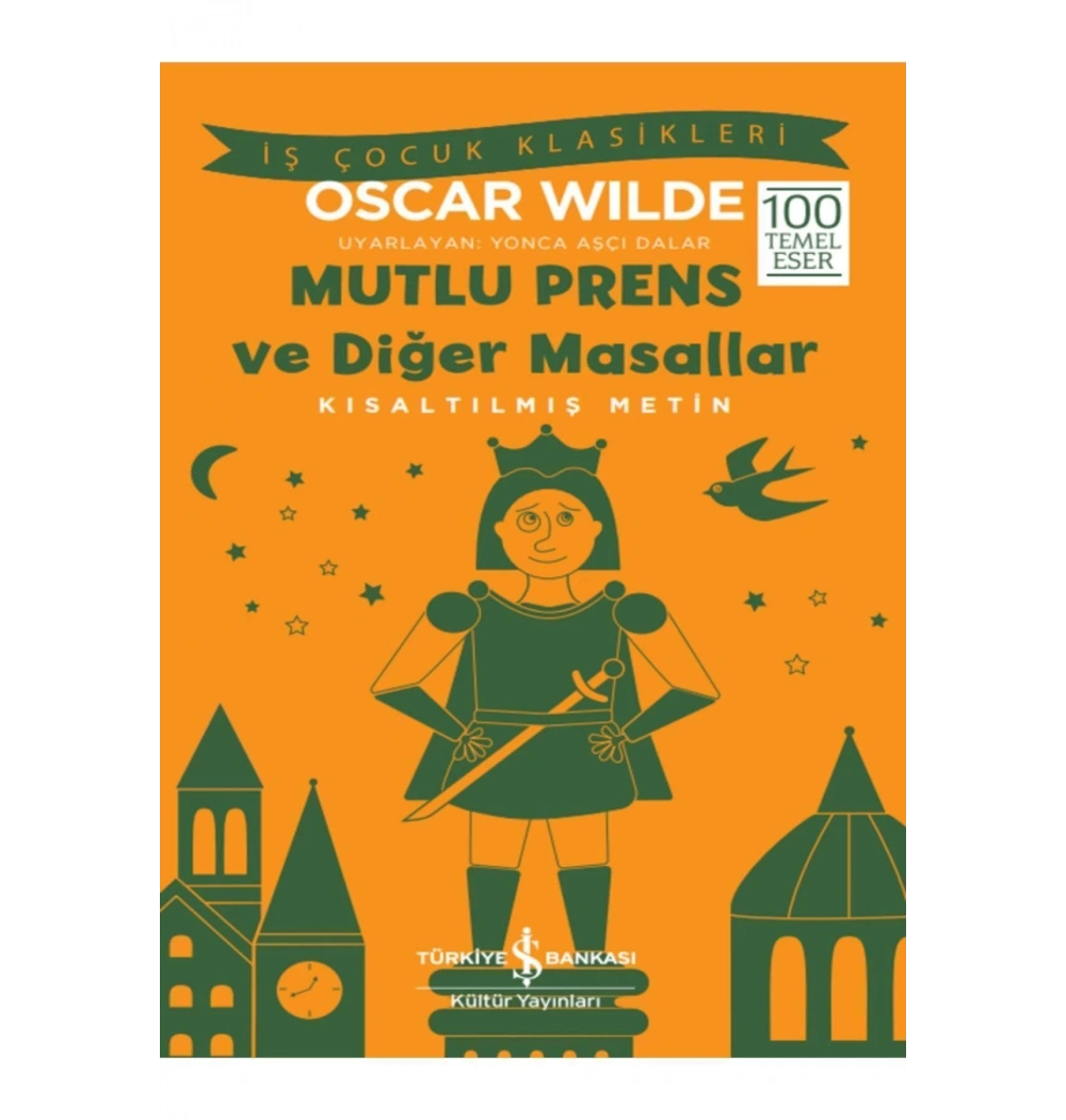 Mutlu Prens Ve Diğer Masallar İş Bankası