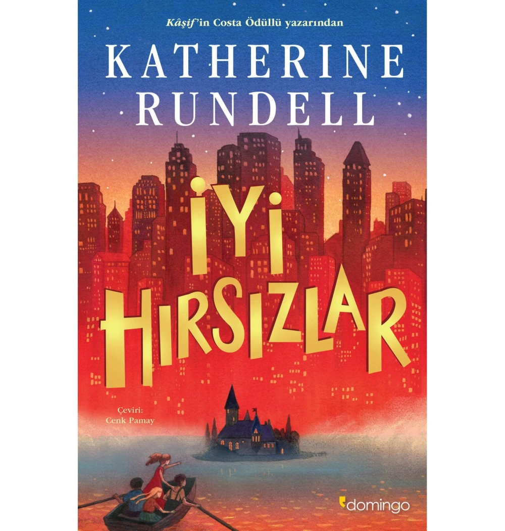 İyi Hırsızlar Katherıne Rundel Domingo