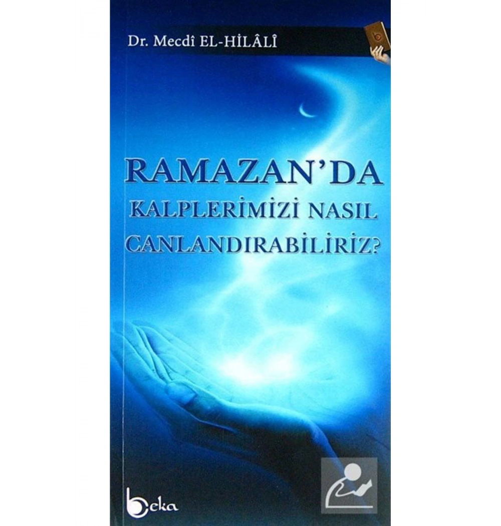 Ramazanda Kalplerimizi Nasıl Canlandırabiliriz  Cep Boy  Mecdi Elhilali   Beka