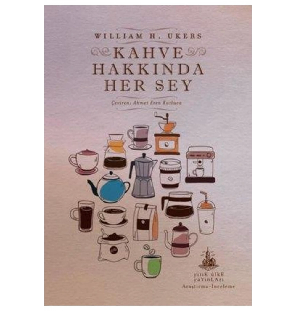 Kahve Hakkında Her Şey  Yitik Ülke