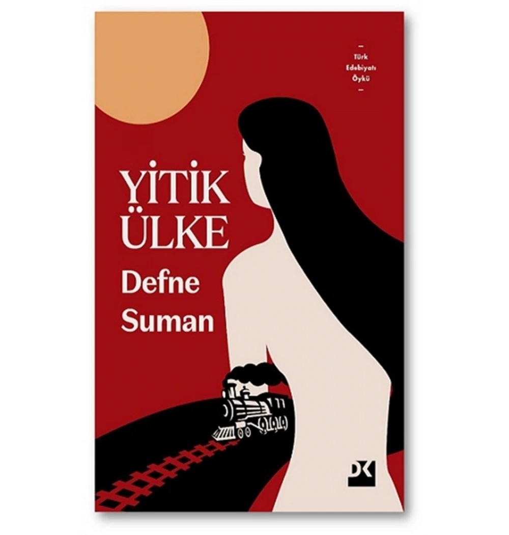 Yitik Ülke Defne Suman Doğan Kitap