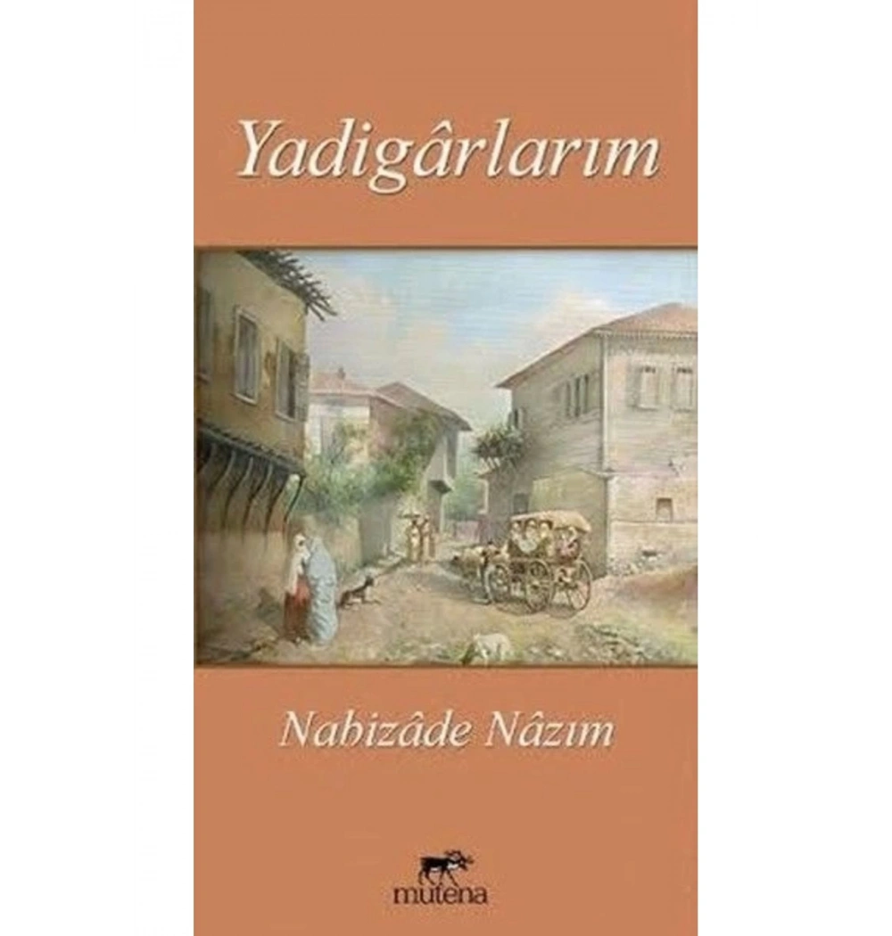 Yadigarlarım  Nabizade Nazım  Mutena