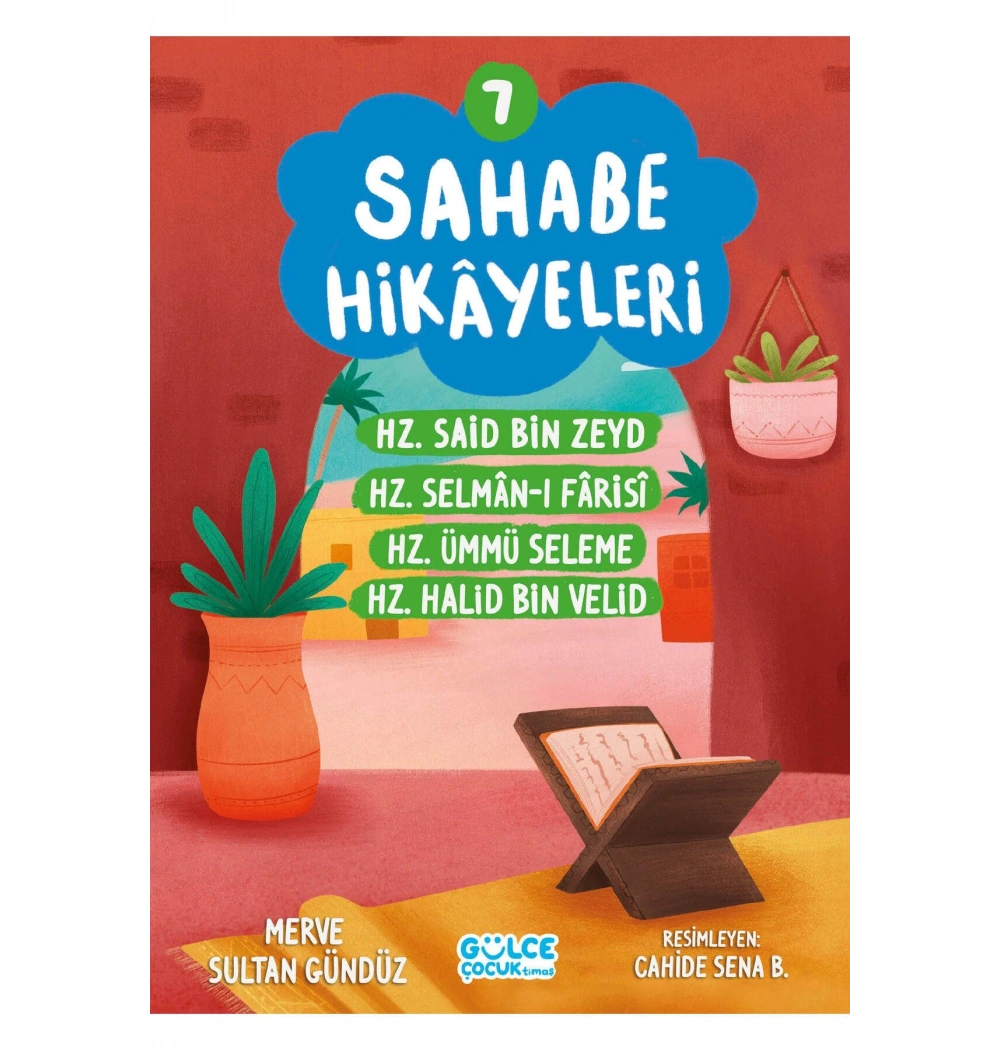 Sahabe Hikayeleri 7.Kitap  Gülce Çocuk
