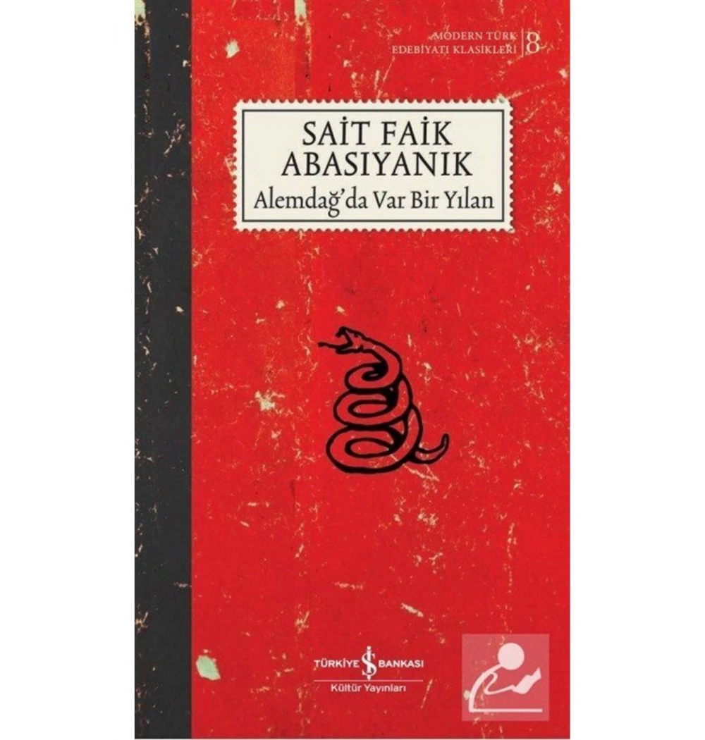 Alemdağda Var Bir Yılan  S.Faik Abasıyanık  İş Bankası