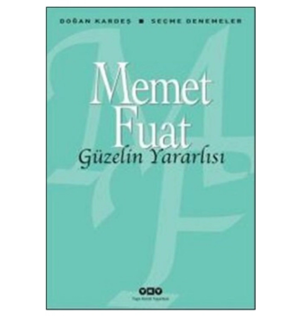 Güzelin Yararlısı  Memet Fuat  Yapı Kredi