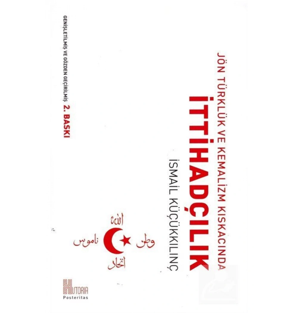 Jöntürklük Kemalizm Kıskacında İttihadçılık      Historia