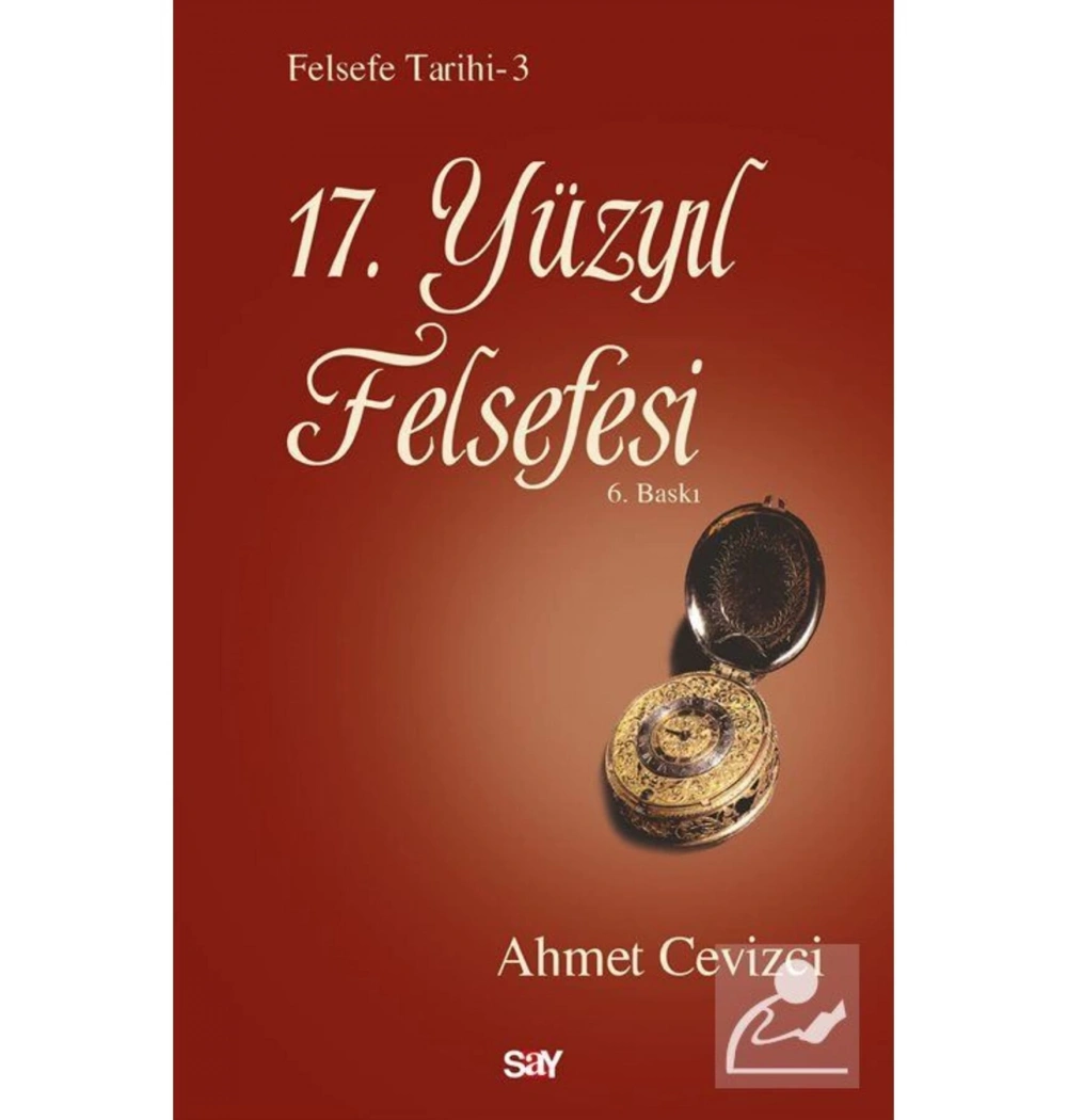 17.Yüzyıl Felsefesi  Ahmet Cevizci  Say Yayın