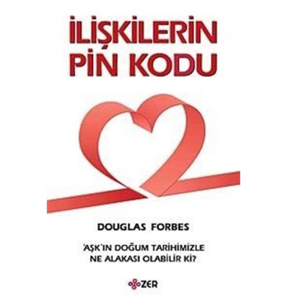 İlişkilerin Pin Kodu   Douglas Forbes  Zer