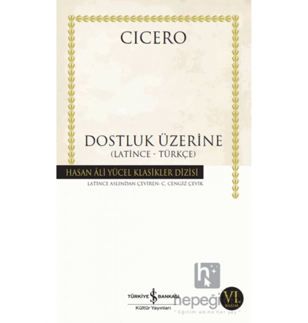 Dostluk Üzerine Latince Türkçe  Cıcero  İş Bankası