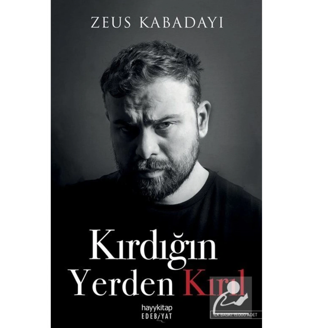 Kırdığın Yerden Kırıl  Zeus Kabadayı  Hayykitap