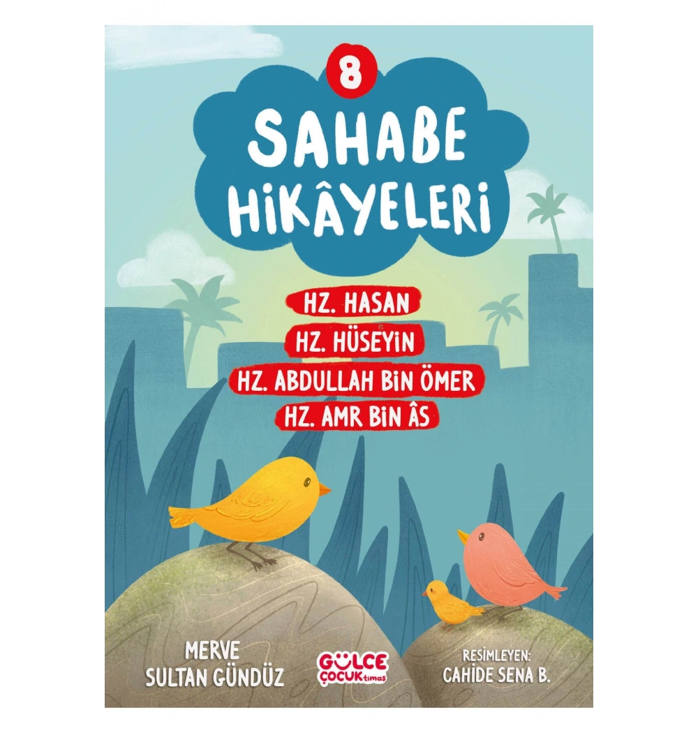 Sahabe Hikayeleri 8.Kitap  Gülce Çocuk