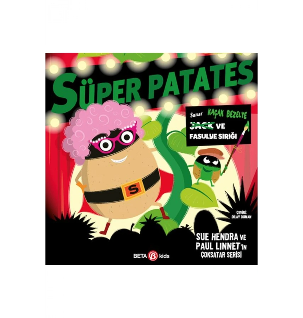 Süper Patates Kaçak Bezelye Sırığı  Beta Kıds