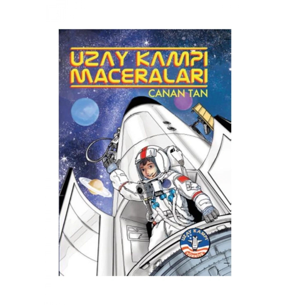 Uzay Kampı Maceraları - Canan Tan - Doğan Egmont