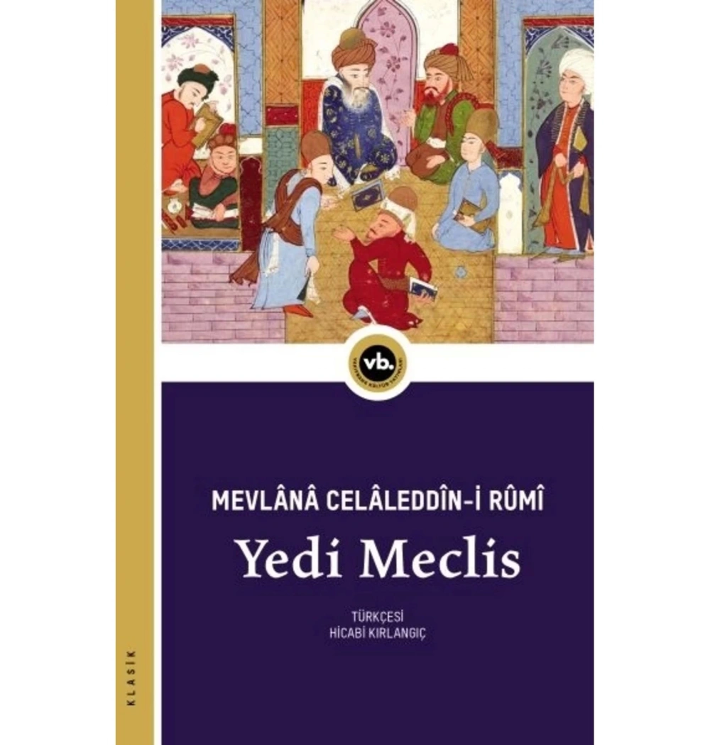 Yedi Meclis Mevlana Celaleddin  Rumi    Vakıfbank