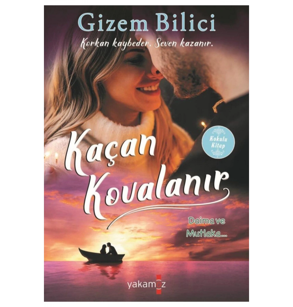 Kaçan Kovalanır Gizem Bilici Yakamoz