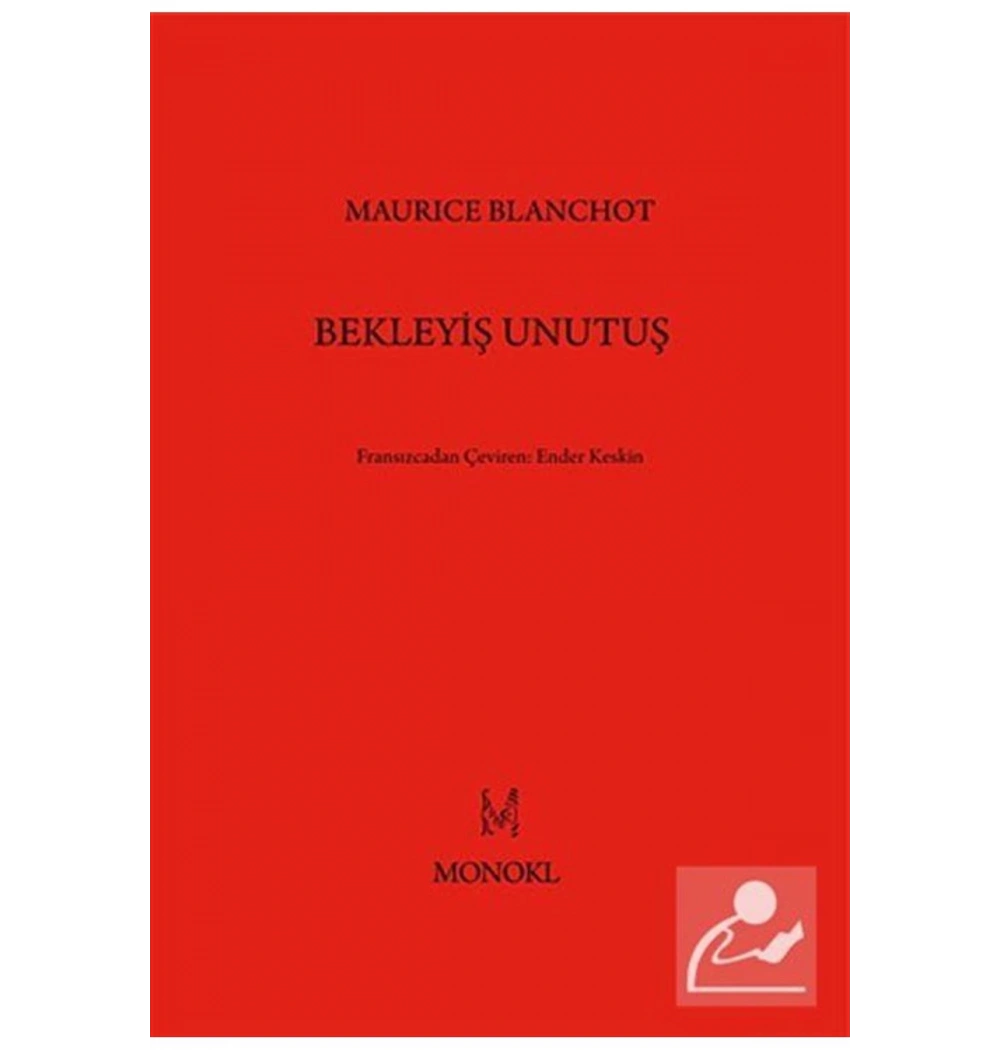 Bekleyiş Unutuş  Monokl