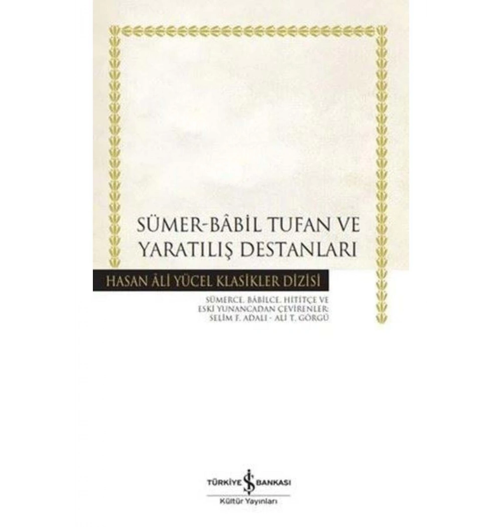 Sümer Babil Tufan Ve Yaratılış Destanları  İş Bankası