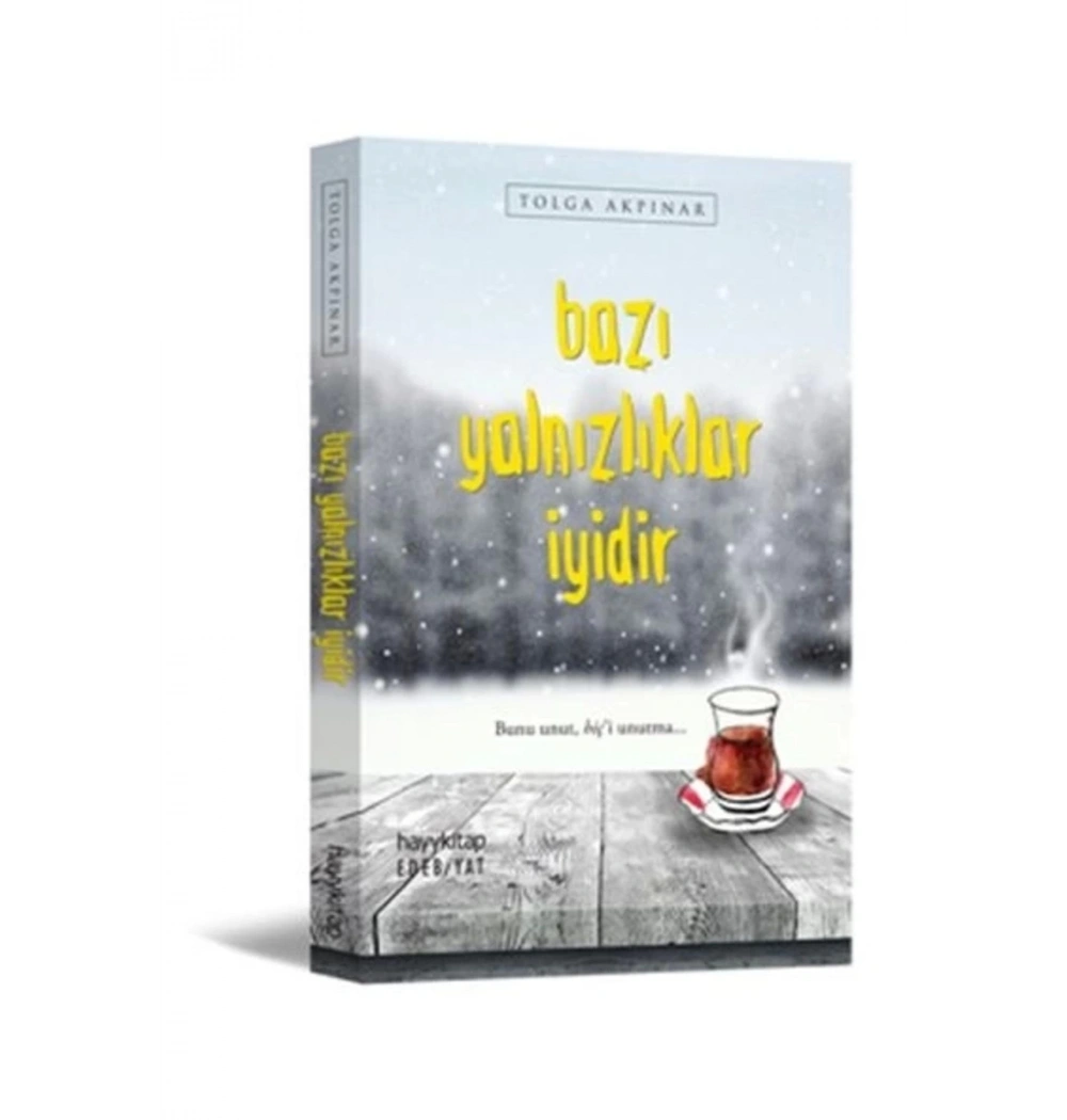 Bazı Yalnızlıklar İyidir Tolga Akpınar  Hayykitap