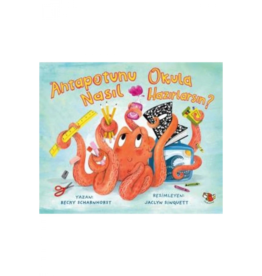 Ahtapotunu Okula Nasıl Hazırlarsın  Uçan Kitap