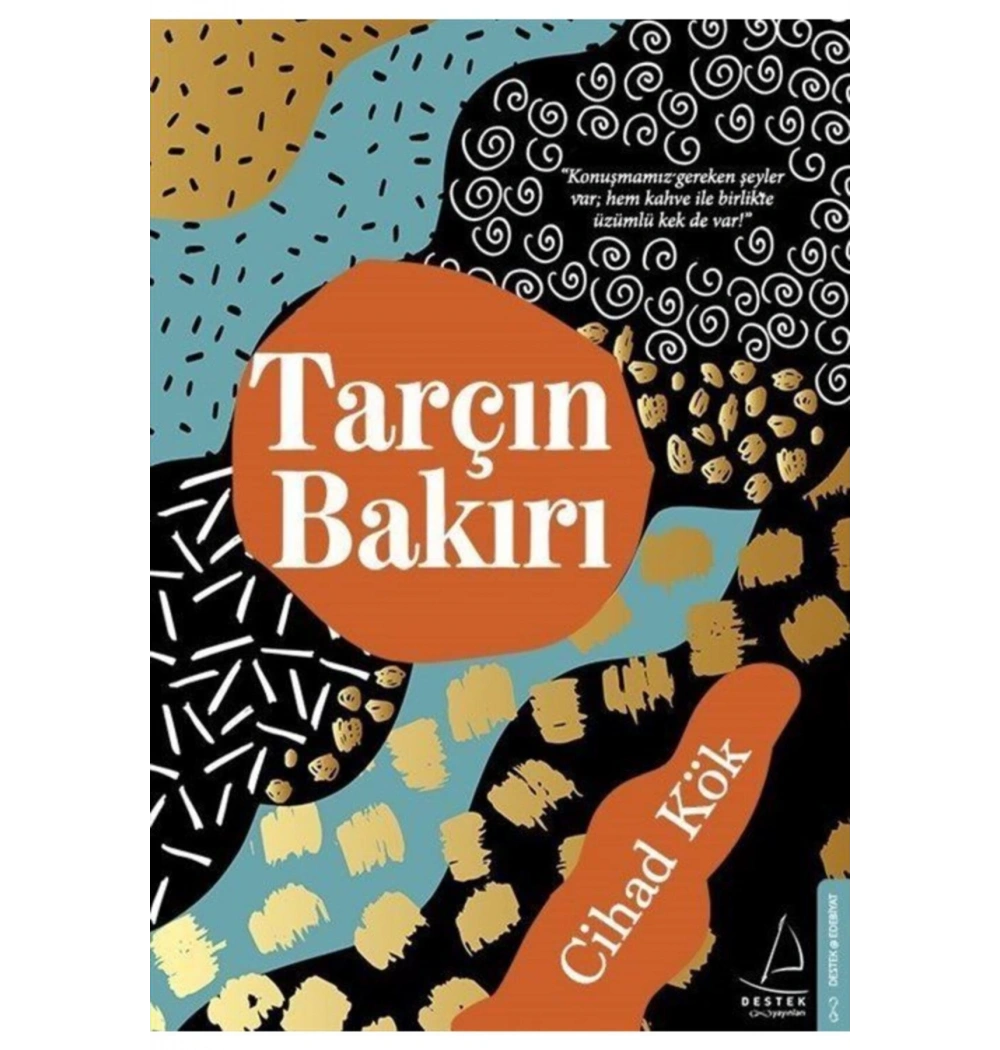 Tarçın Bakırı   Cihad Kök   Destek