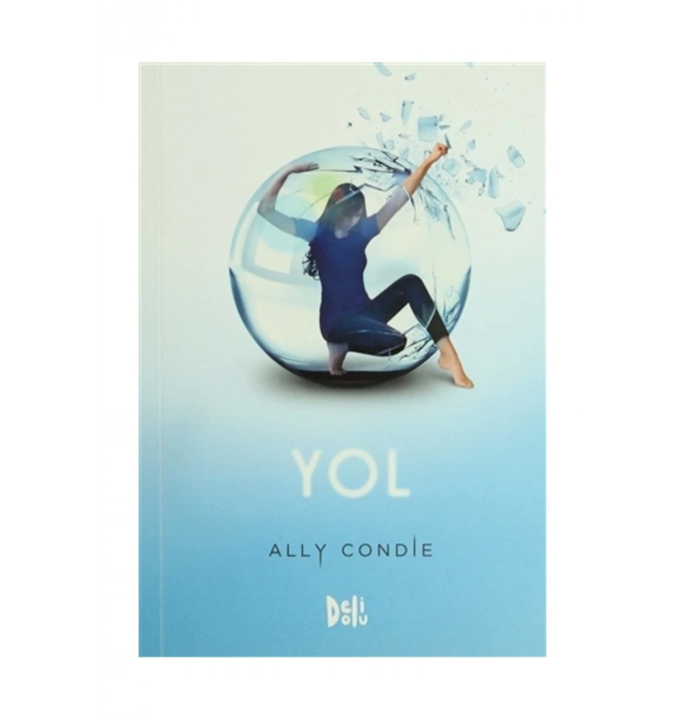 Yol   Ally Condıe  Delidolu