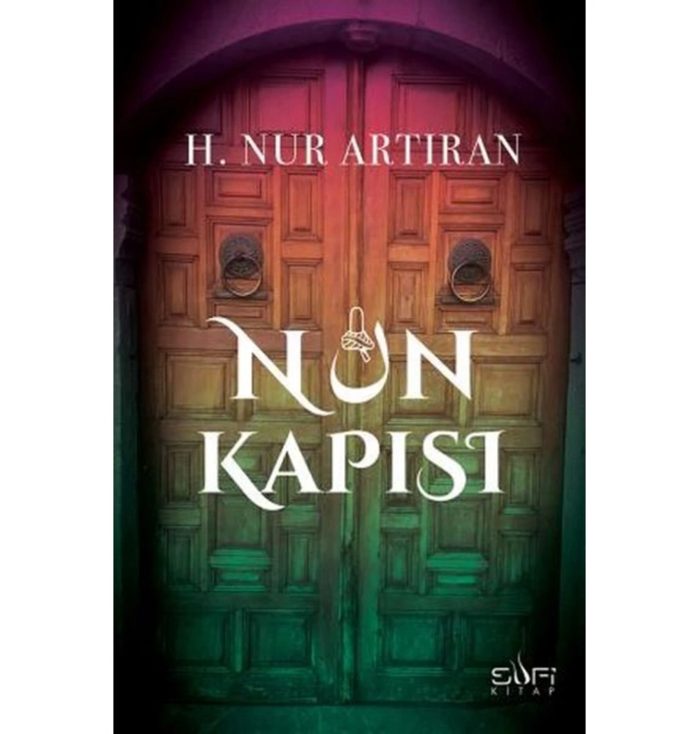 Nun Kapısı  Nur Artıran  Sufi Kitap