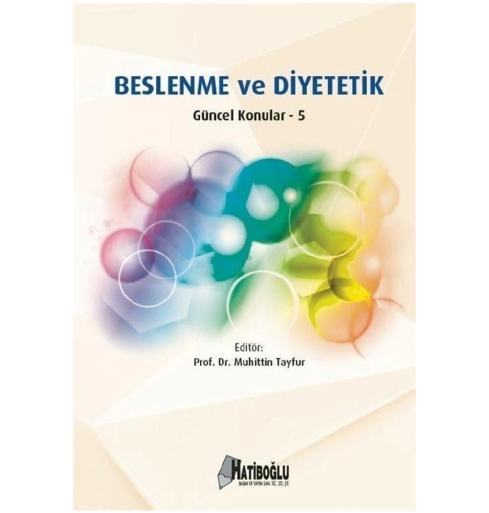 Beslenme Ve Diyetetik  Güncel Konular-5  Muhittin Tayfur