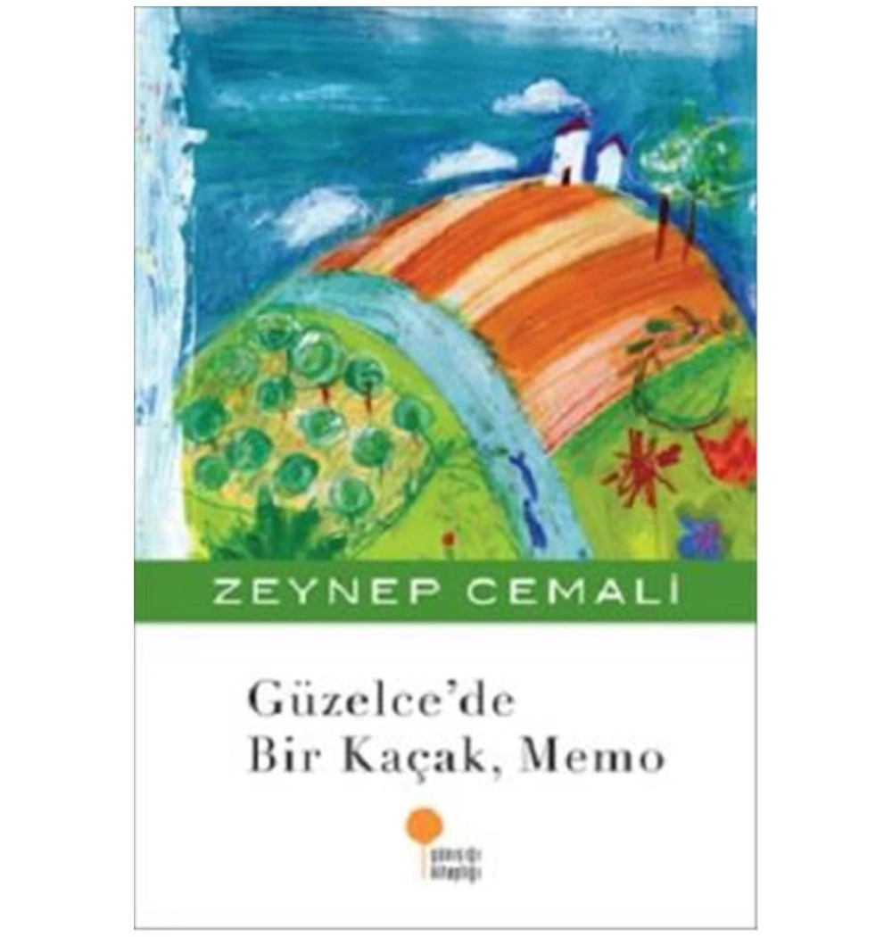 Güzelc Ede Bir Kaçak Memo  Zeynep Cemali    Günışığı