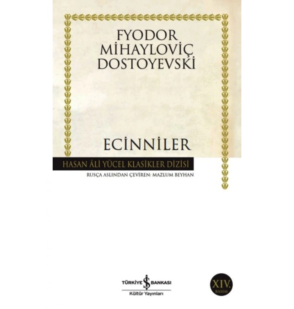Ecinniler  F.M.Dostoyevski İş Bankası