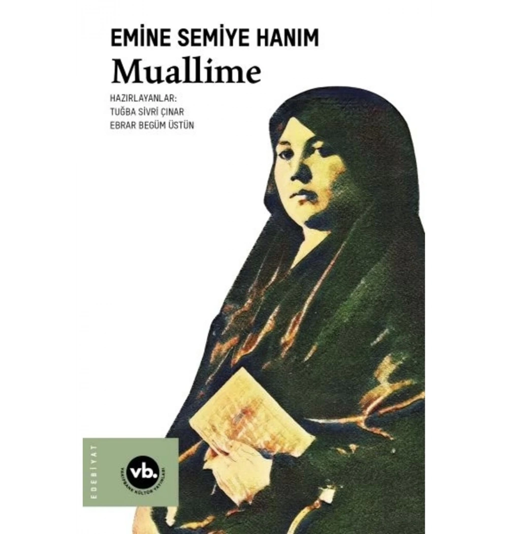 Muallime     Emine Semiye   Vakıfbank