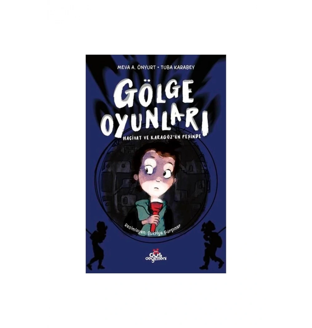 Gölge Oyunları Hacivat Ve Karagözün Peşinde  Düş Değirmeni