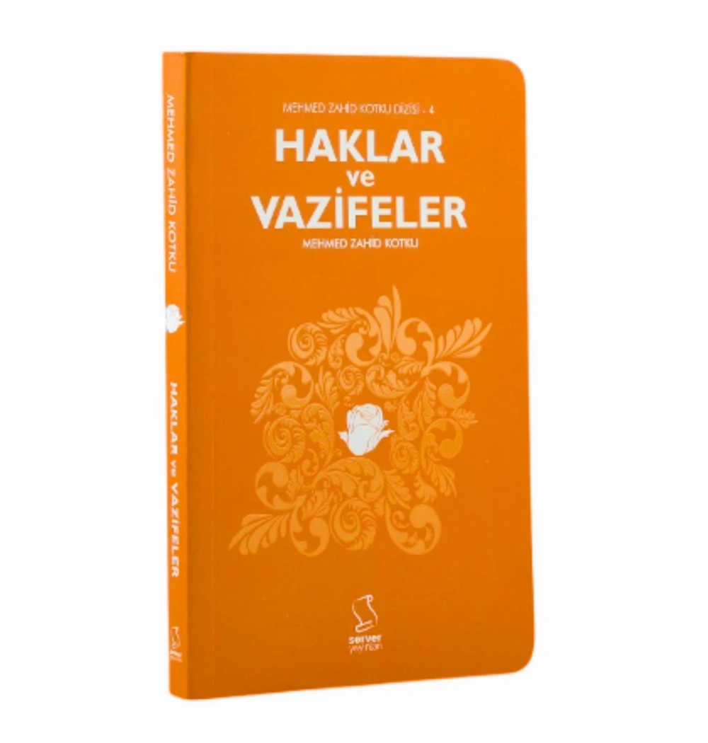 Haklar Ve Vazifeler  M.Zahid Kotku  Server Yayınları