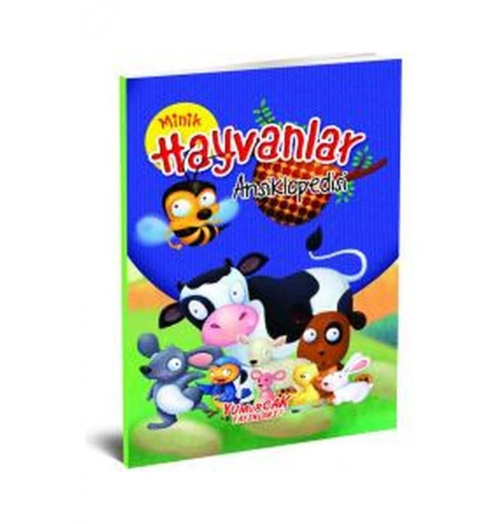 Minik Hayvanlar Ansiklopedisi Yumurcak
