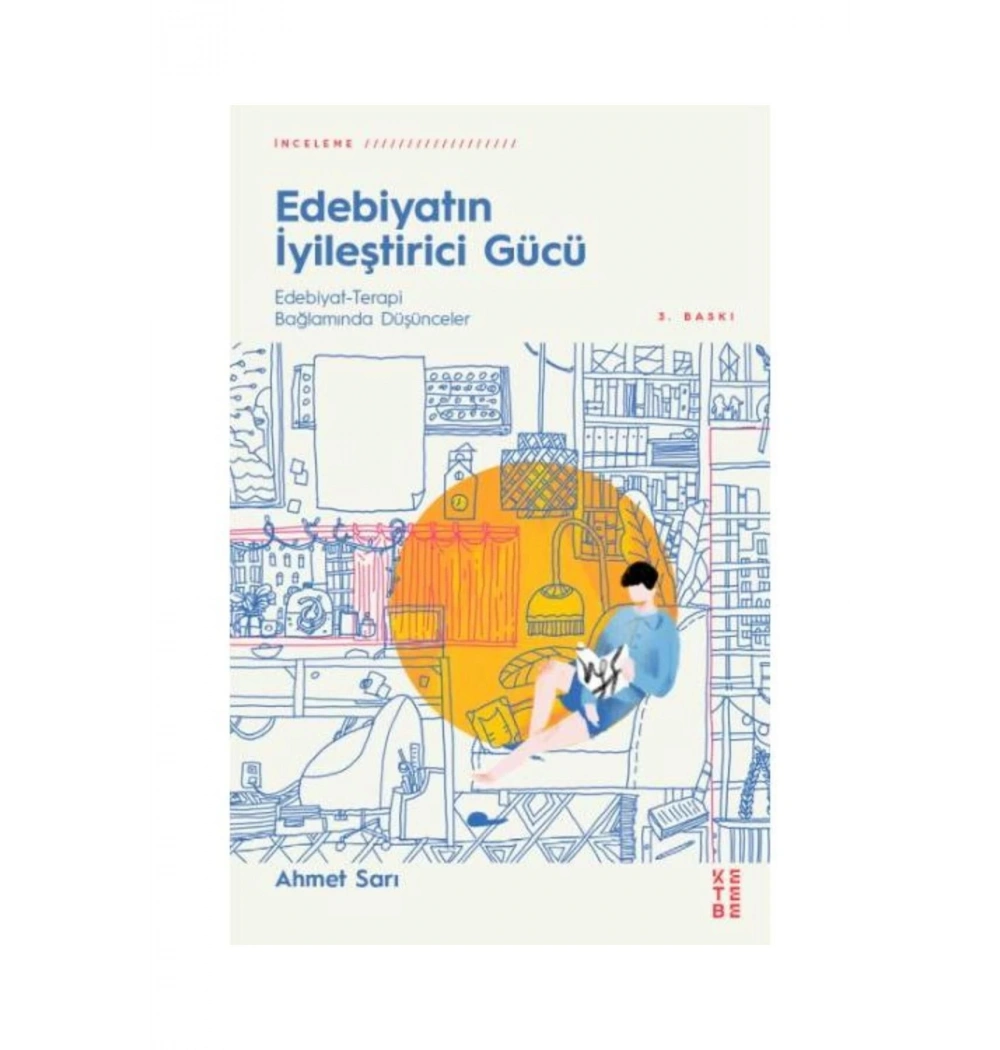Edebiyatın İyileştirici Gücü / Edebiyat - Terapi Bağlamında Düşünceler