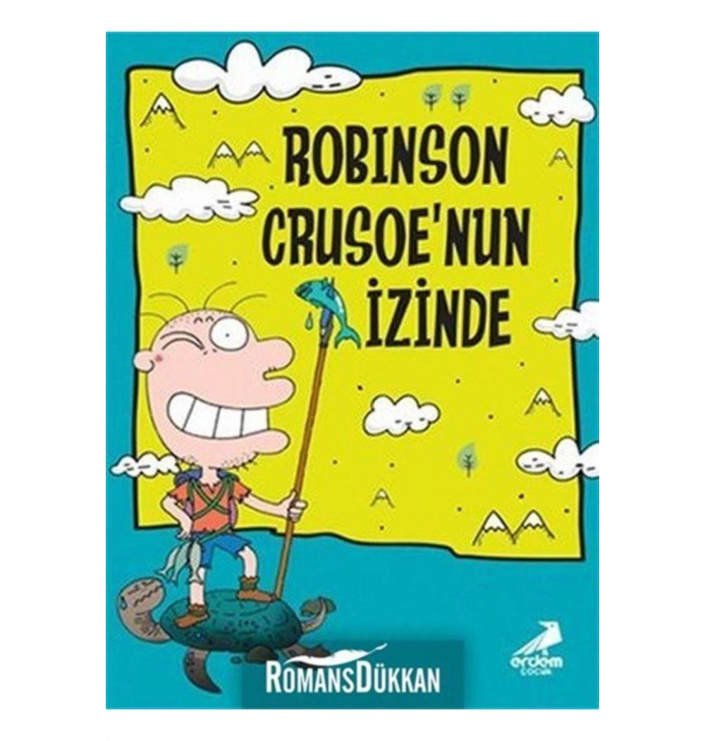 Robınson Crusoenun İzinden     Erdem