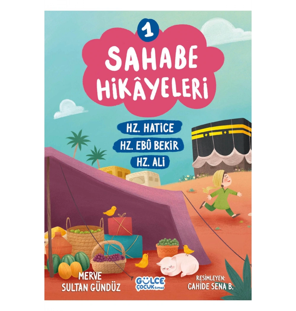 Sahabe Hikayeleri 1.Kitap Gülce Çocuk